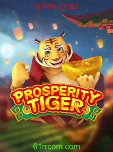 Explore o Fascinante Mundo de ProsperityTiger - Um Jogo Revolucionário no 61RR.COM